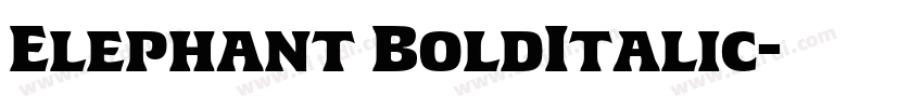 Elephant BoldItalic字体转换 Elephant BoldItalic字体转换